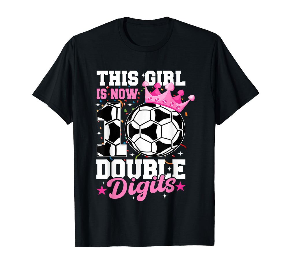 This Now 10 Double Digits Soccer 10 T-Shirt - Fun Novelty Design Men Women