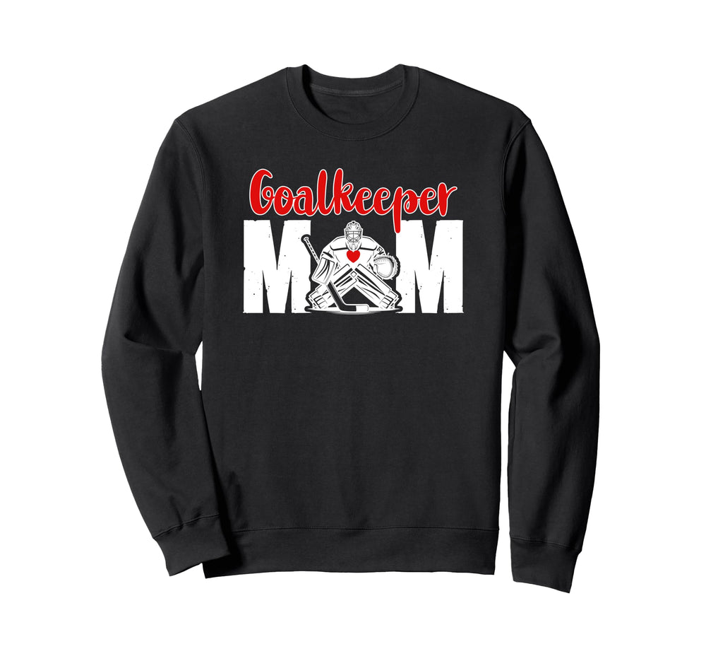 Hockey Goalkeeper Mom Ice Hockey Sweatshirt - Streetwear Style for Adults