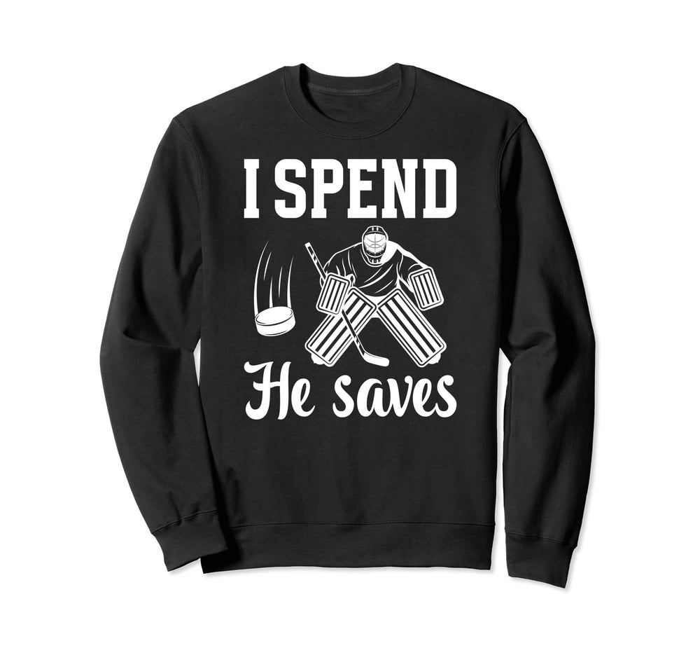 He Saves Ice Hockey Goalkeeper Sweatshirt - Fun Novelty Design for Adults