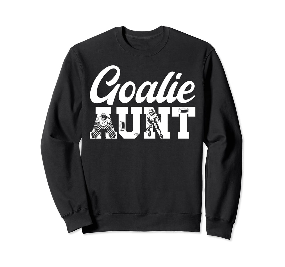 Ice Hockey Goalie Aunt Ice Hockey Sweatshirt - Graphic Print for Adults