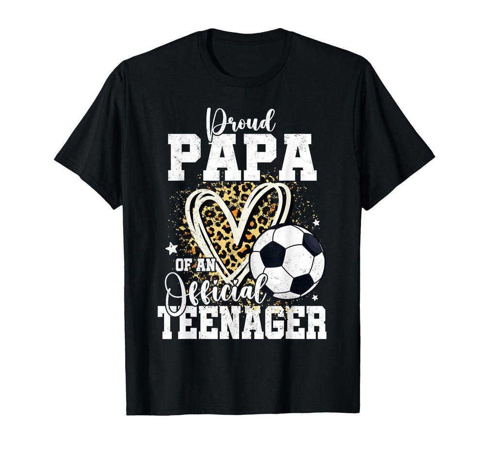 Proud Papa Teenager 13Th Birthday Soccer T-Shirt - Unique Graphic Unisex