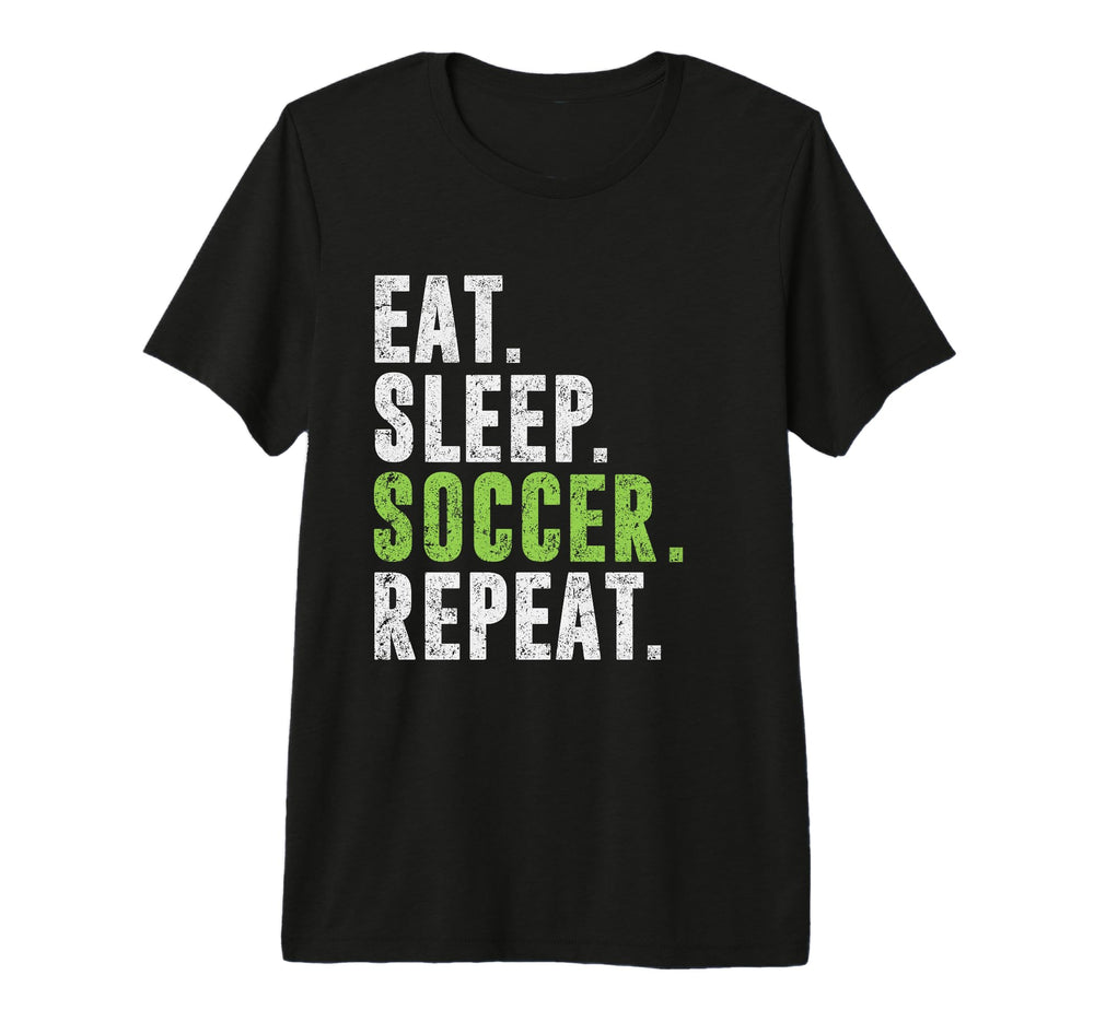Eat Sleep Soccer Repeat Football Sport T-Shirt - Aesthetic Graphic Unisex