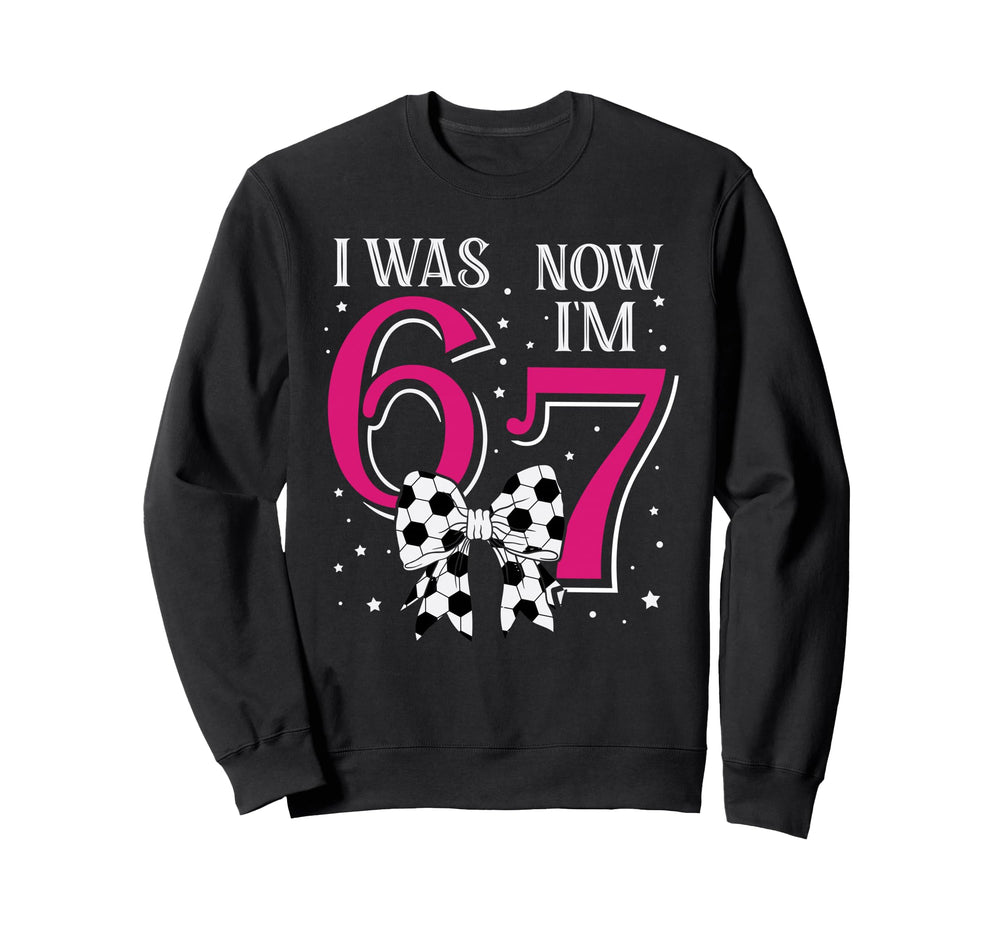 Funny 67Six Seven Birthday Sweatshirt - Aesthetic Graphic for Adults
