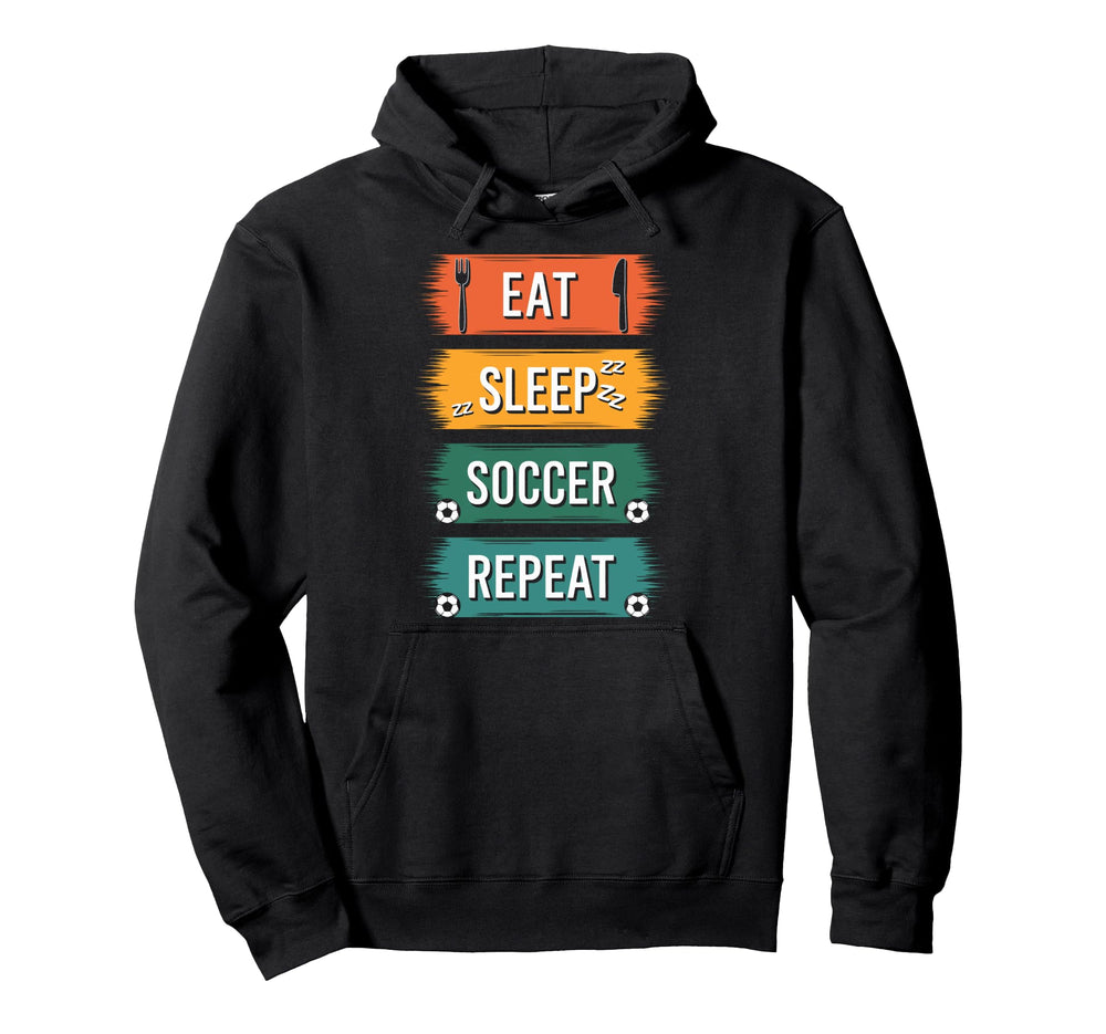 Dedicated Soccer Players Eat Sleep Hoodie - Custom Art Print for Adults
