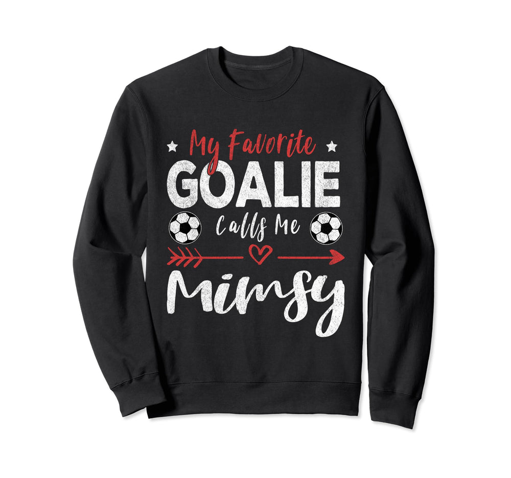 Funny Soccer Goalie Goalkeeper Mom Sweatshirt - Trendy Graphic Men Women
