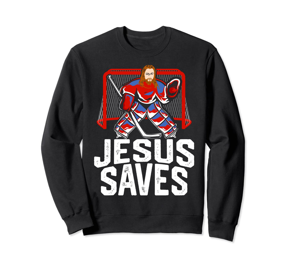 Jesus Saves Ice Hockey Goalie Sweatshirt - Aesthetic Graphic Unisex