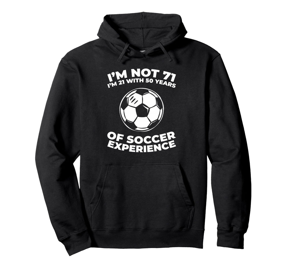 71 Years Old Soccer Sports Player Hoodie - Fun Novelty Design for Adults
