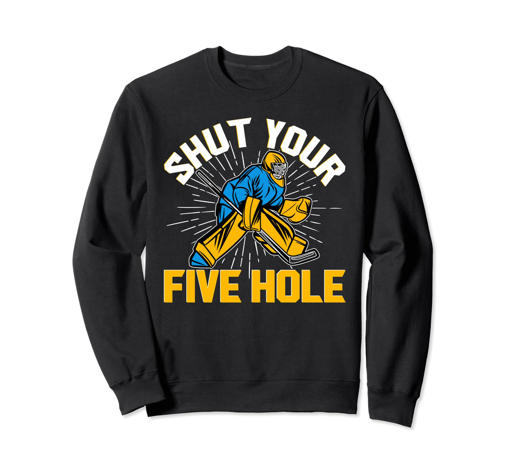 Shut Your Five Hole Funny Ice Sweatshirt - Minimalist Print Men Women
