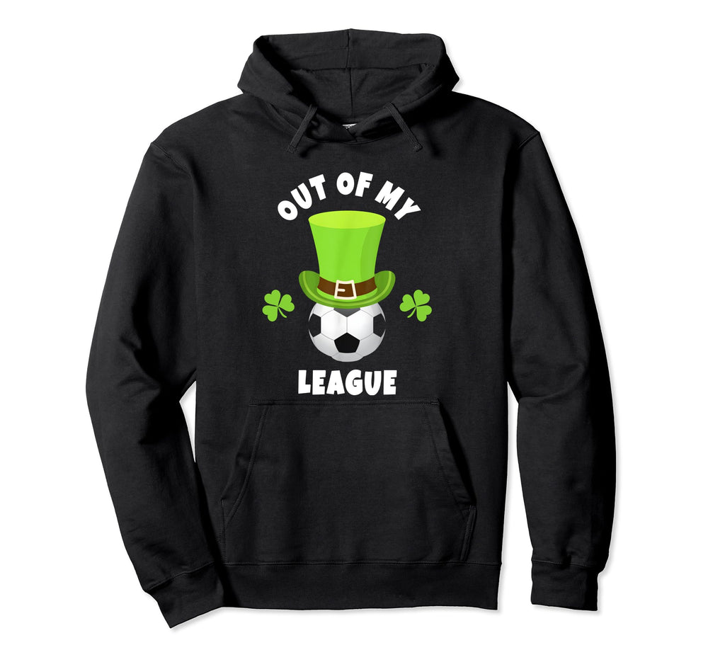Soccer Midfielders Out My League Hoodie - Aesthetic Graphic Men Women