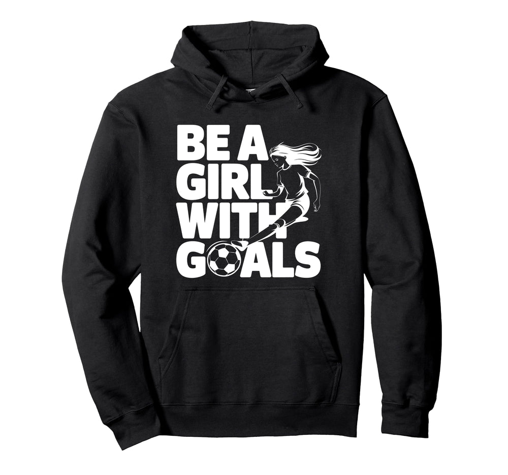 Be Goals Soccer Player Soccer Hoodie - Minimalist Print Unisex