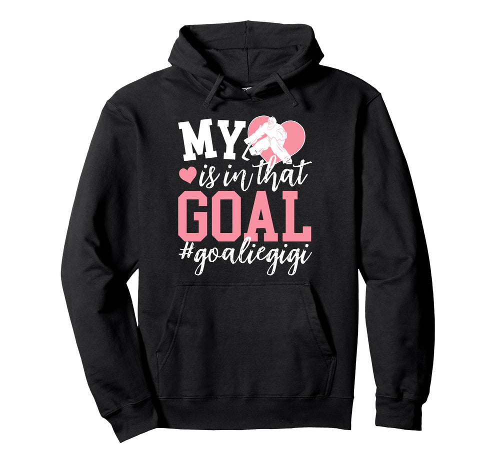 Proud Ice Hockey Goalie Gigi Hockey Hoodie - Fun Novelty Design for Adults