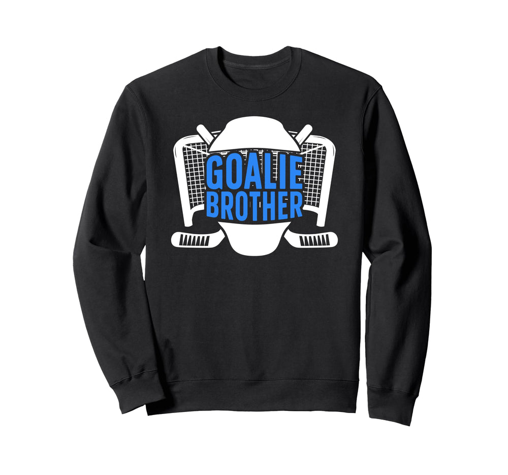 Ice Hockey Goalie Brother Hockey Sweatshirt - Unique Graphic for Adults