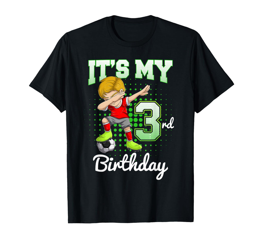 Funny Dabbing 3Rd Birthday Soccer 3 T-Shirt - Novelty Apparel for Adults