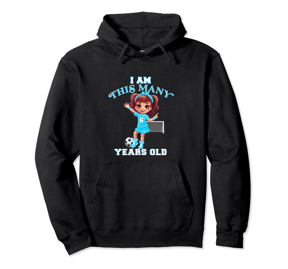 Soccer Player Six Year Old 6Th Birthday Hoodie - Graphic Print for Adults