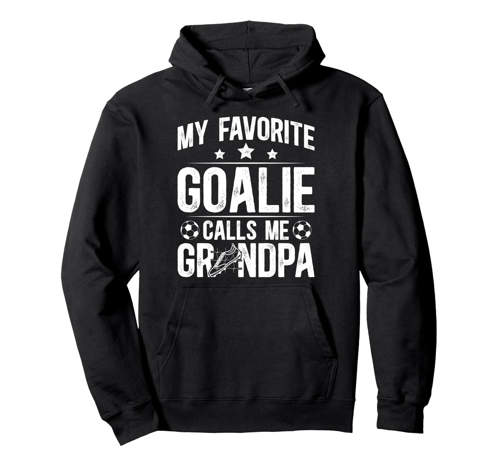 Proud Soccer Goalie Grandpa Soccer Hoodie - Aesthetic Graphic for Adults