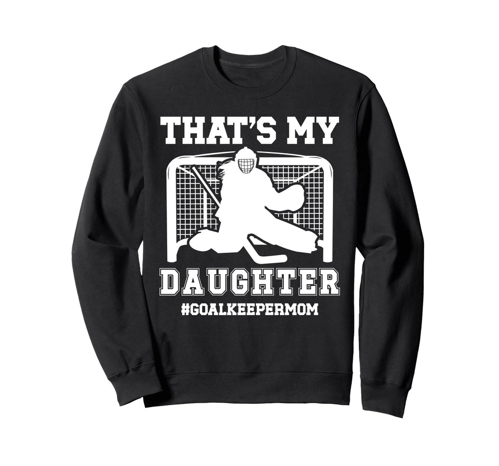 Proud Hockey Goalkeeper Mom Ice Sweatshirt - Streetwear Style for Adults