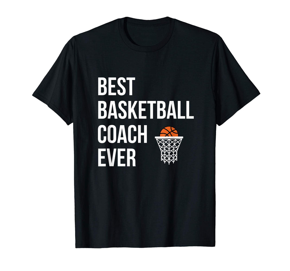 Best Basketball Coach Ever Coach Gift T-Shirt - Custom Art Print Men Women