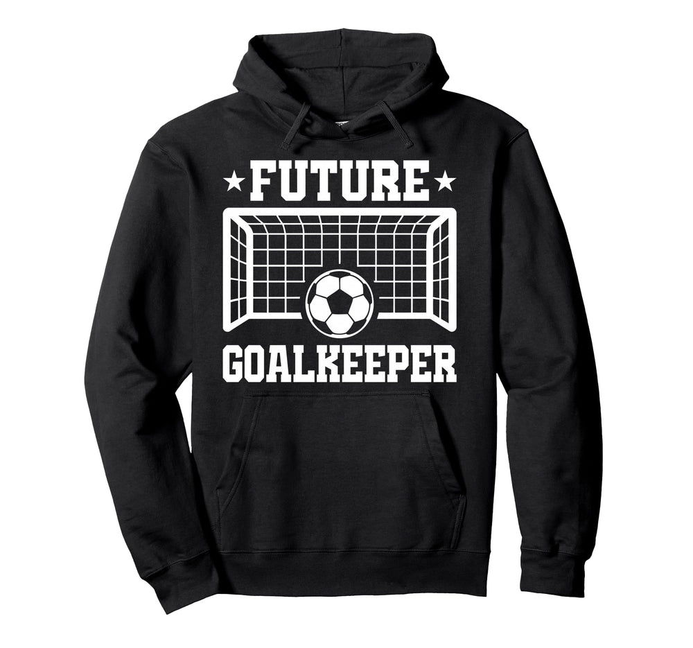 Future Goalkeeper Soccer Goalie Hoodie - Minimalist Print Men Women