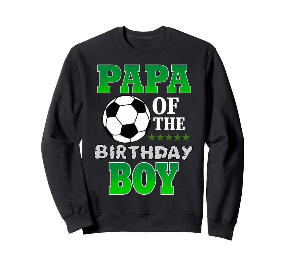 Papa Birthday Soccer Stars Outfit Sweatshirt - Graphic Print for Adults