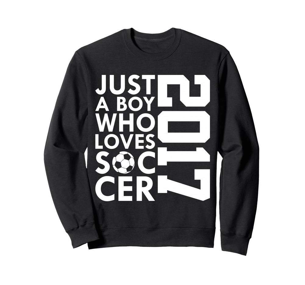 2017 Just Who Loves Soccer 9Th Sweatshirt - Minimalist Print for Adults