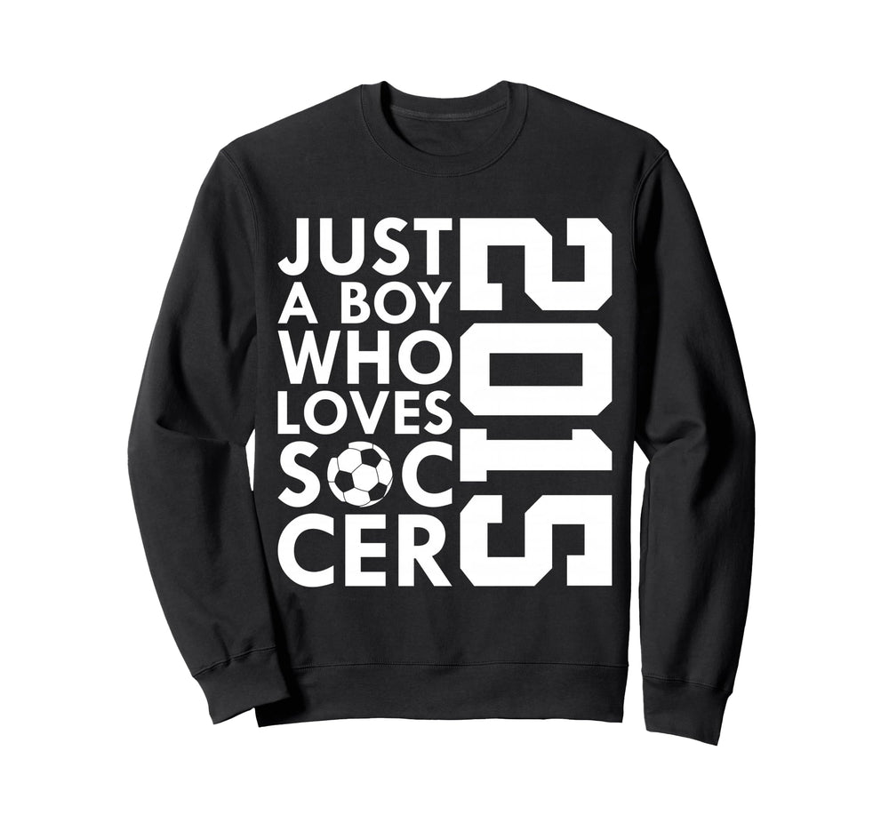 2015 Just Who Loves Soccer 11Th Sweatshirt - Minimalist Print for Adults