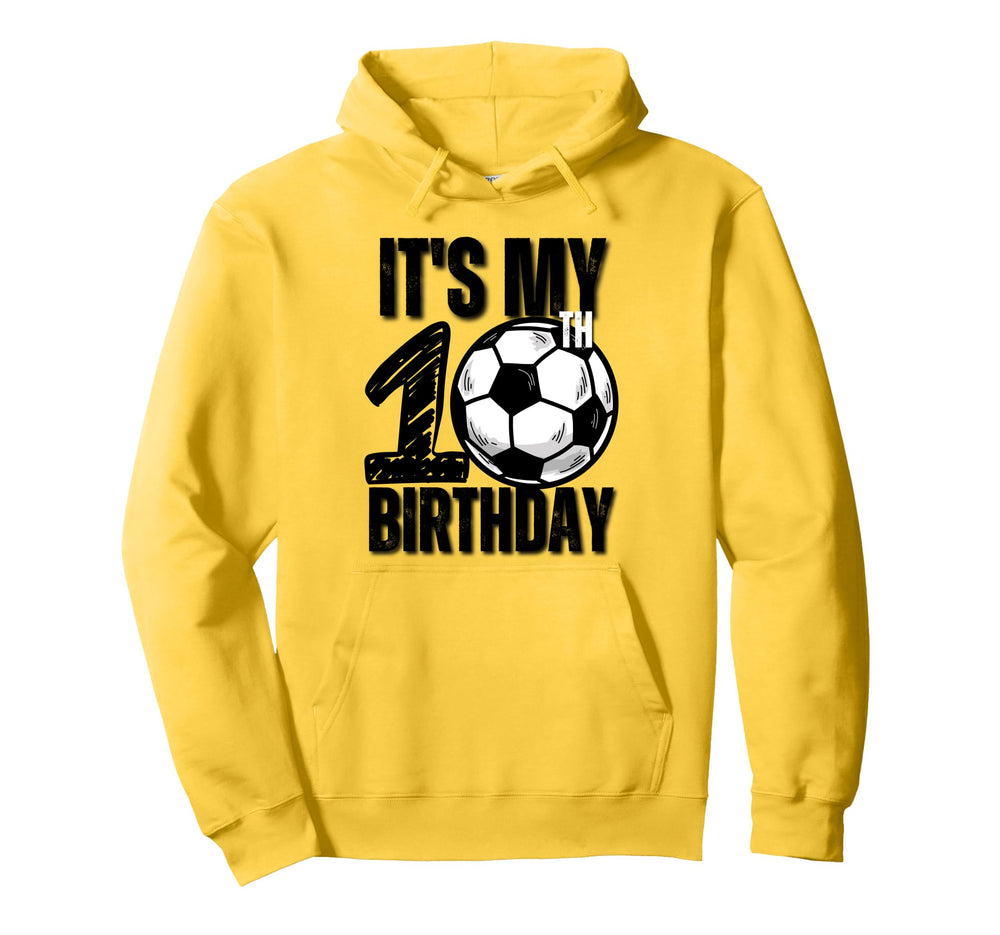 Its My 10Th Birthday Soccer Player 10Th Hoodie - Graphic Print Unisex
