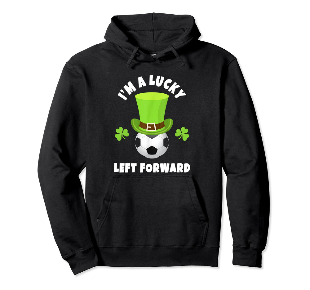 Soccer Left Forwards Im Lucky Right Hoodie - Minimalist Print for Adults