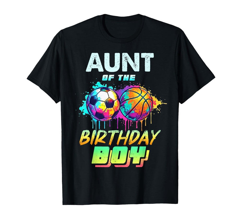 Aunt Birthday Basketball Soccer Ball T-Shirt - Unique Graphic Men Women