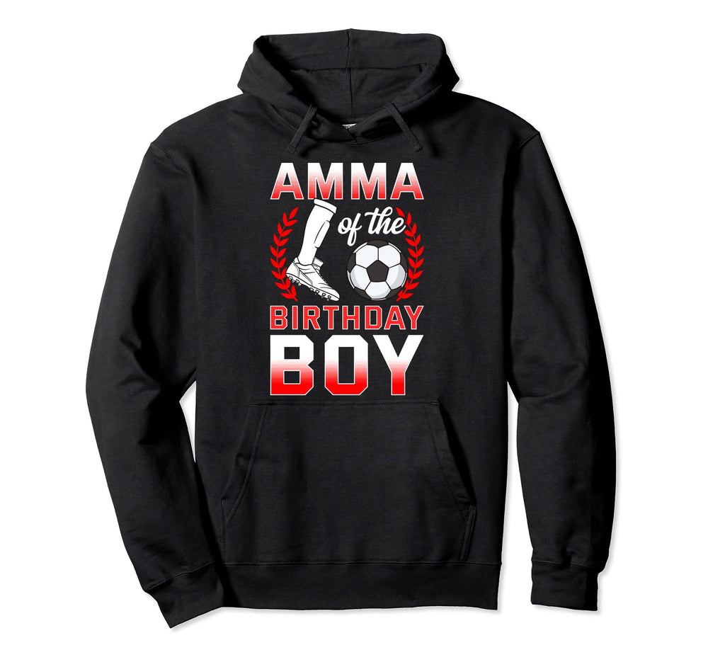 Amma Birthday Soccer Player Bday Hoodie - Custom Art Print Men Women