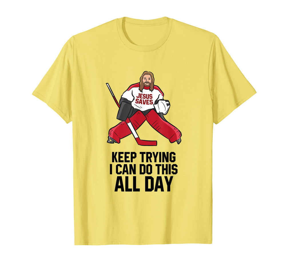 Wintersport Hockey Tees Keep Trying T-Shirt - Fun Novelty Design Men Women