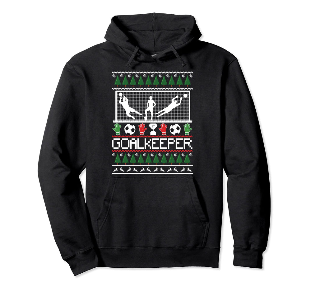 Ugly Goal Keeper Soccer Goalie Gift Hoodie - Graphic Print Men Women