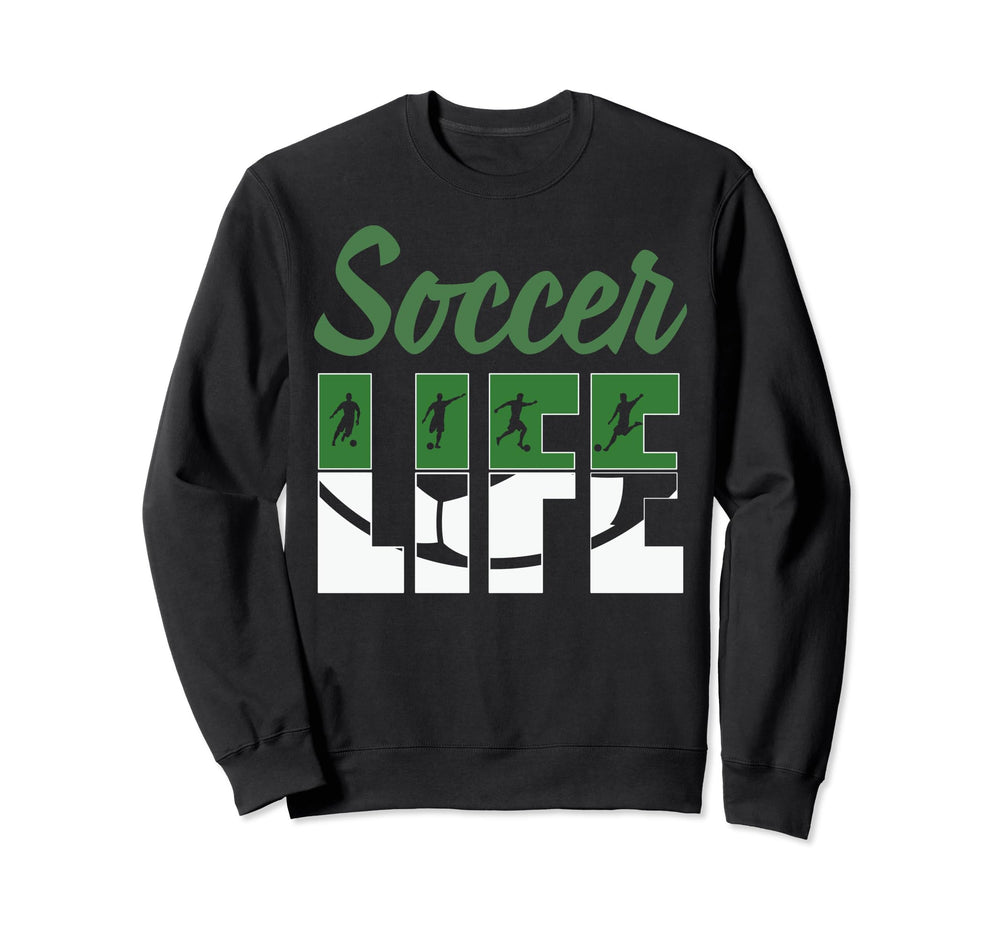 Soccer Life Soccer Sport Fans Sweatshirt - Minimalist Print for Adults