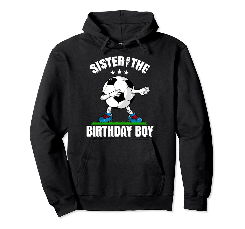 Sister Birthday Funny Dabbing Hoodie - Casual Everyday Wear for Adults
