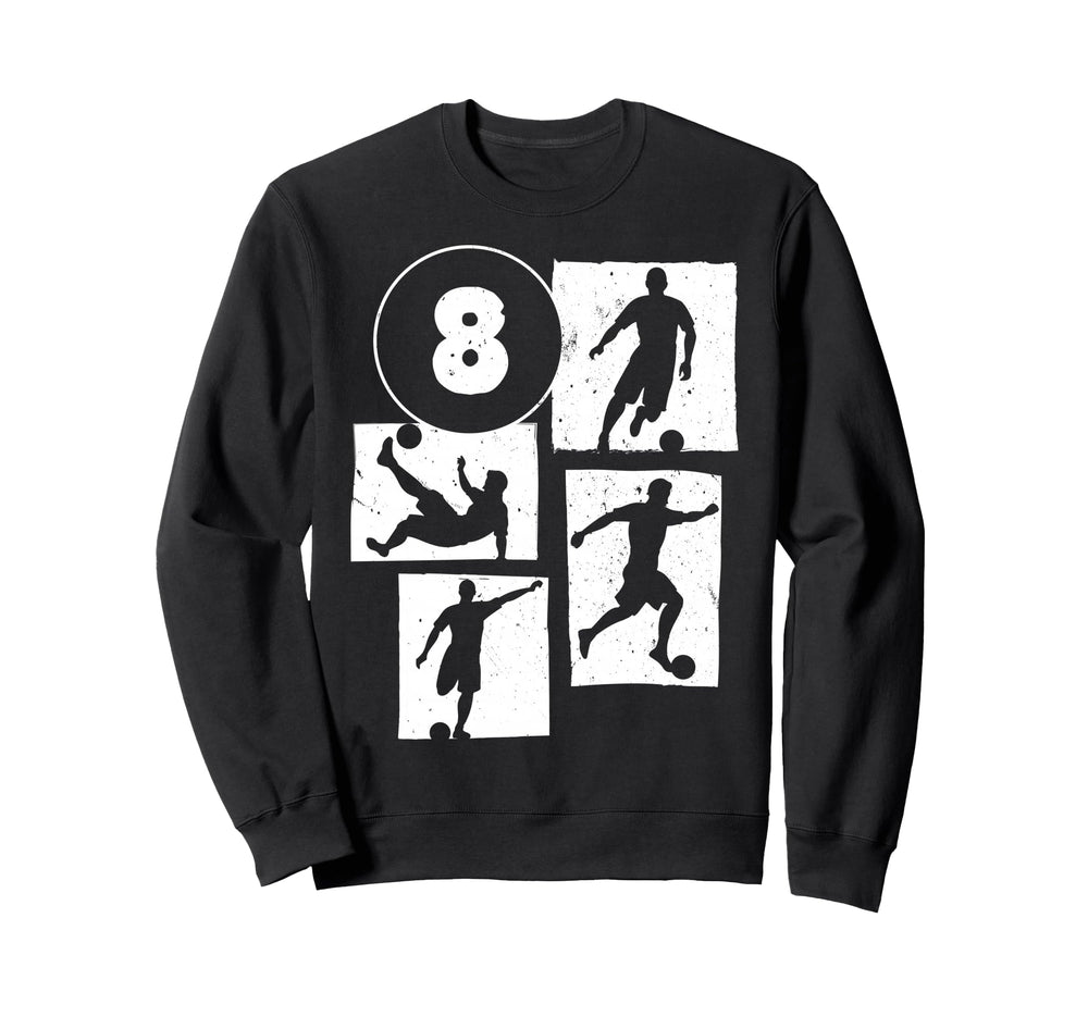 8Th Birthday Soccer Player Sweatshirt - Fun Novelty Design Men Women