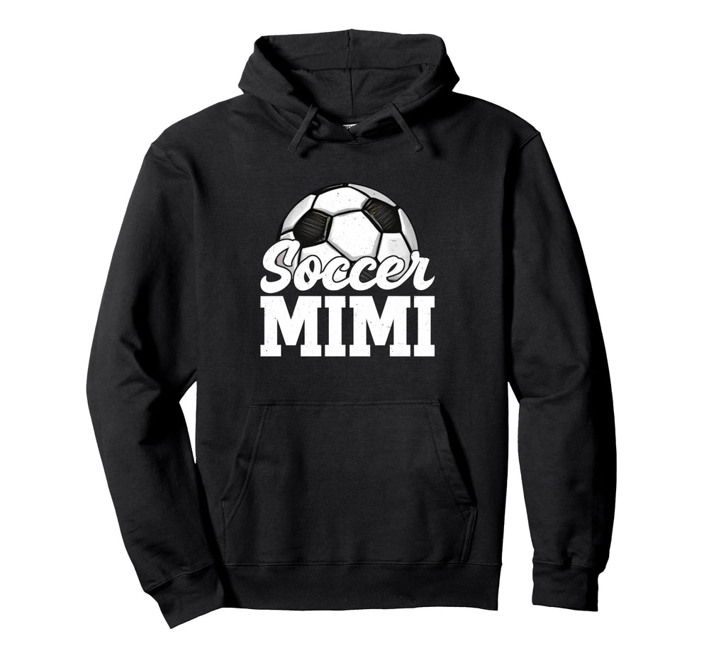 Soccer Mimi Gifts Mothers Day Soccer Hoodie - Unique Graphic for Adults