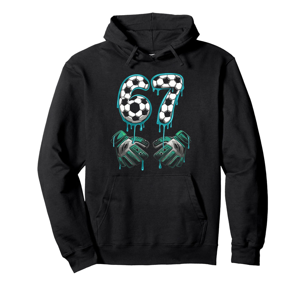 Soccer Goalie 67 Number Gloves Splash Hoodie - Trendy Graphic for Adults