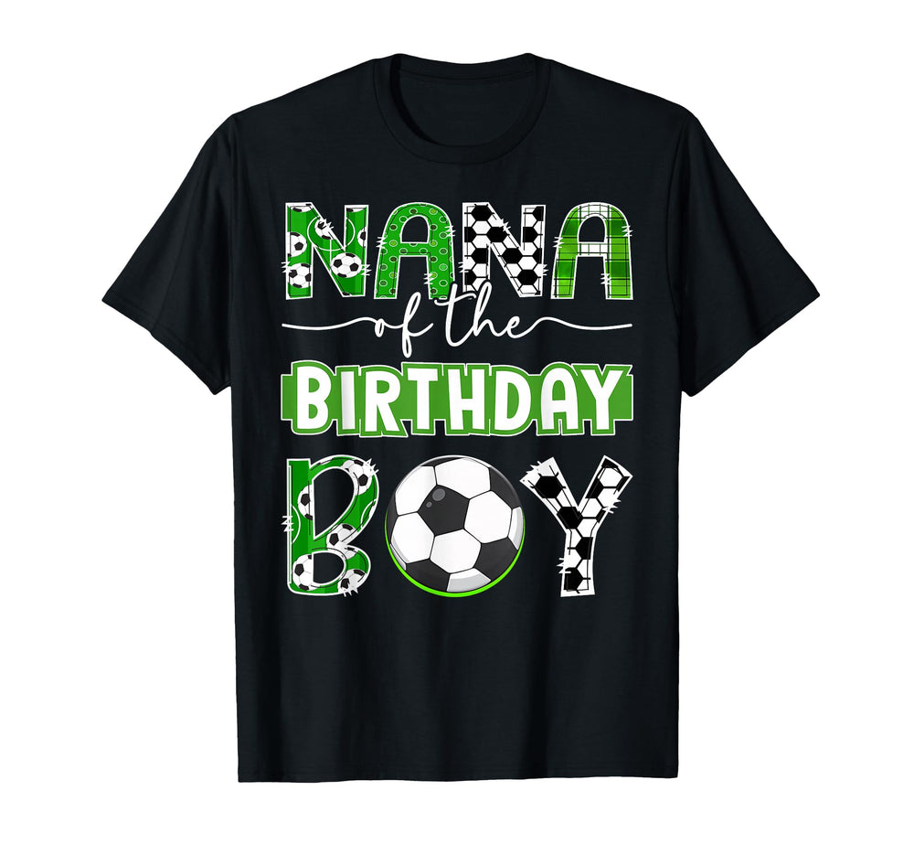 Nana Birthday Soccer Player Birthday T-Shirt - Minimalist Print for Adults
