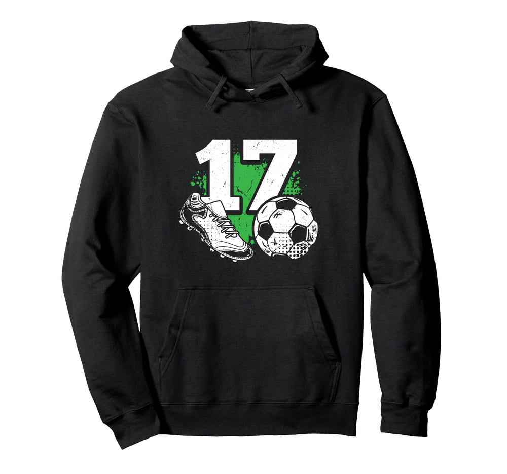 17Th Birthday Soccer Player Hoodie - Casual Everyday Wear Men Women