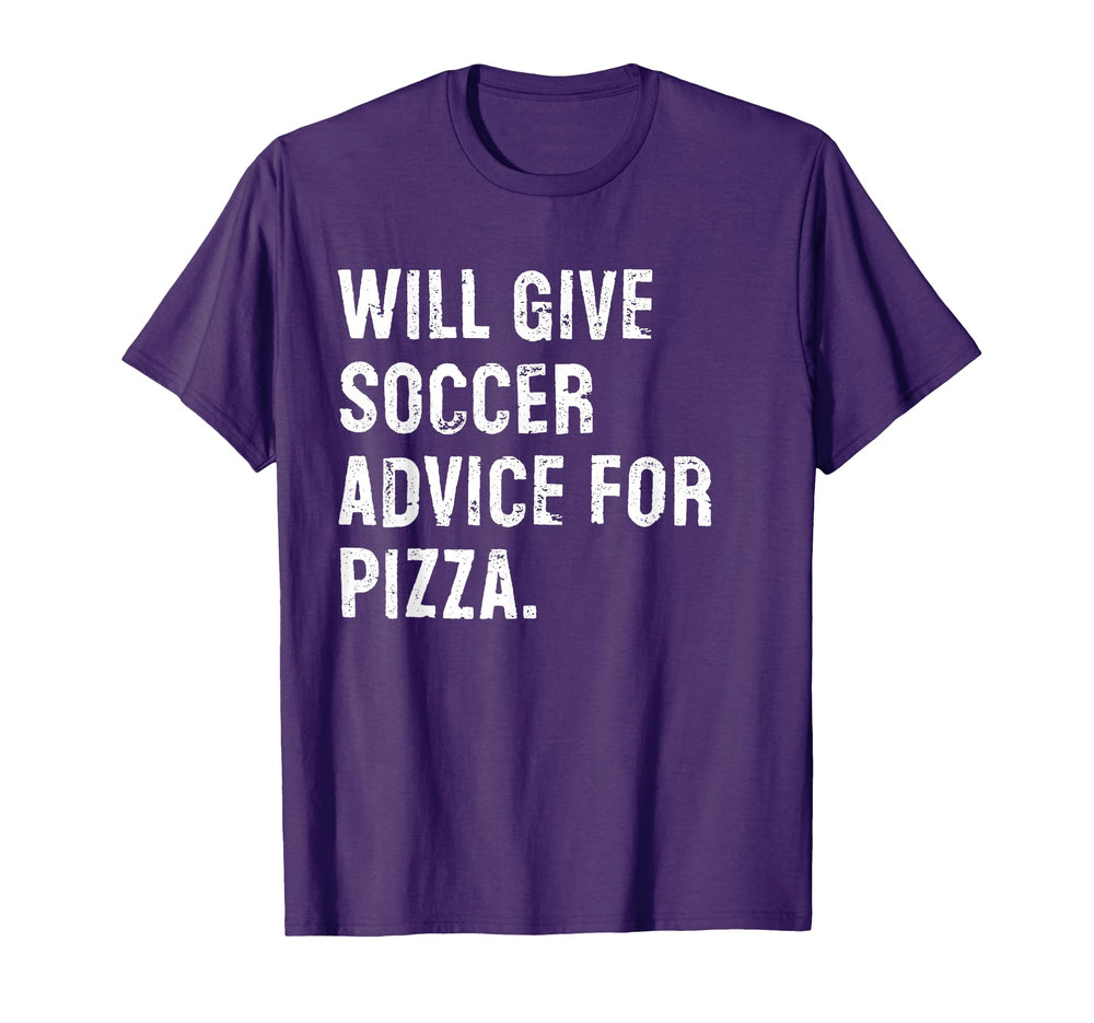 Will Give Soccer Advice Pizza Funny T-Shirt - Unique Graphic for Adults