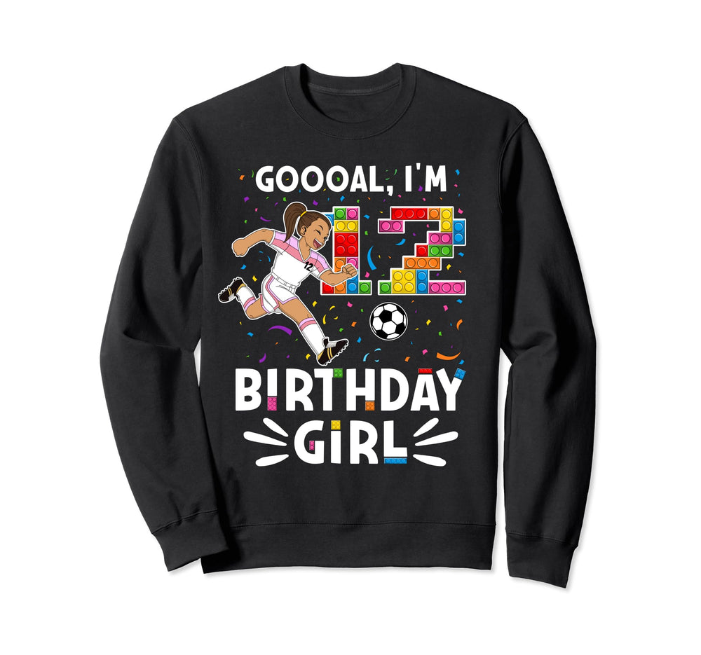 Goooal Im 12 I Building Blocks Sweatshirt - Casual Everyday Wear Men Women