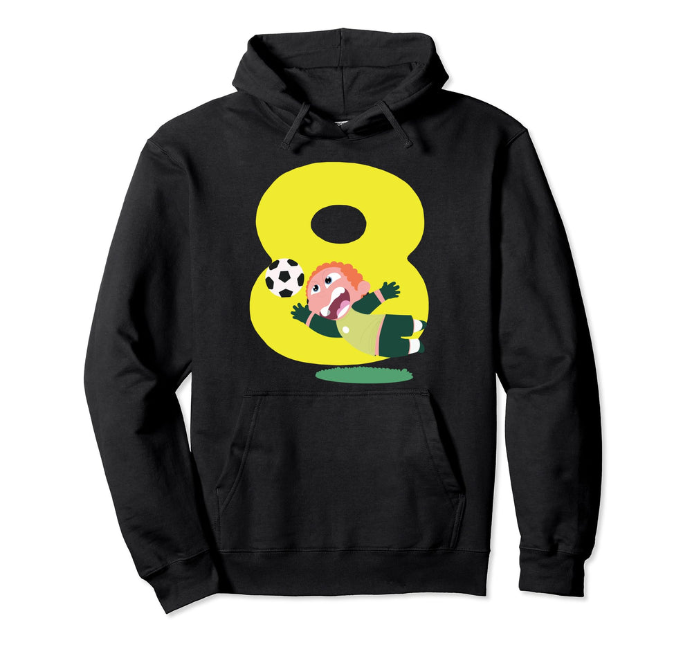 8Th Birthday 8 Years Soccer Hoodie - Fun Novelty Design for Adults