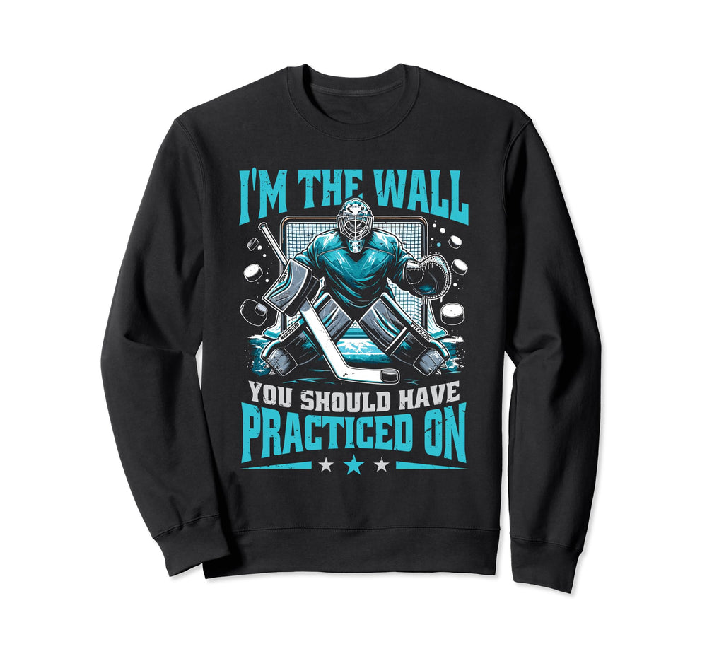 Funny Goalkeeper Ice Hockey Player Sweatshirt - Streetwear Style Unisex