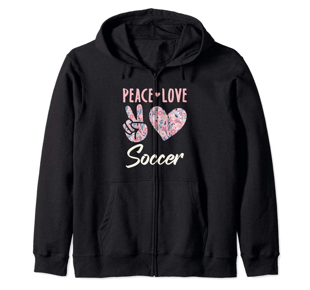 Peace Love Soccer Gifts And Hoodie - Graphic Print Unisex