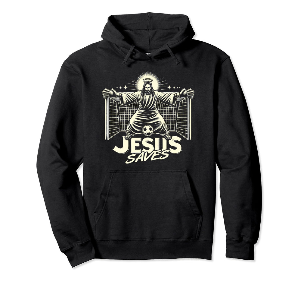 Jesus Saves Soccer Goalie Hoodie - Aesthetic Graphic Men Women