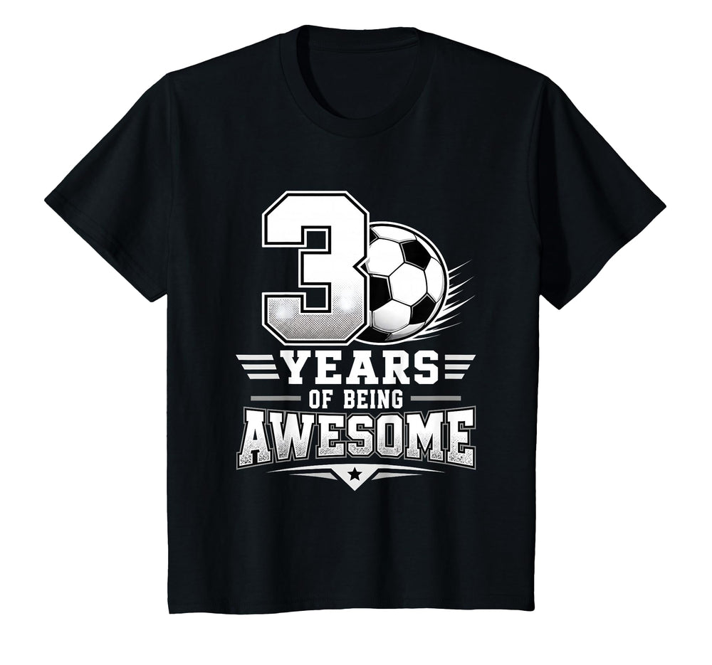 3Rd Birthday Soccer 3 Years Being T-Shirt - Aesthetic Graphic for Adults