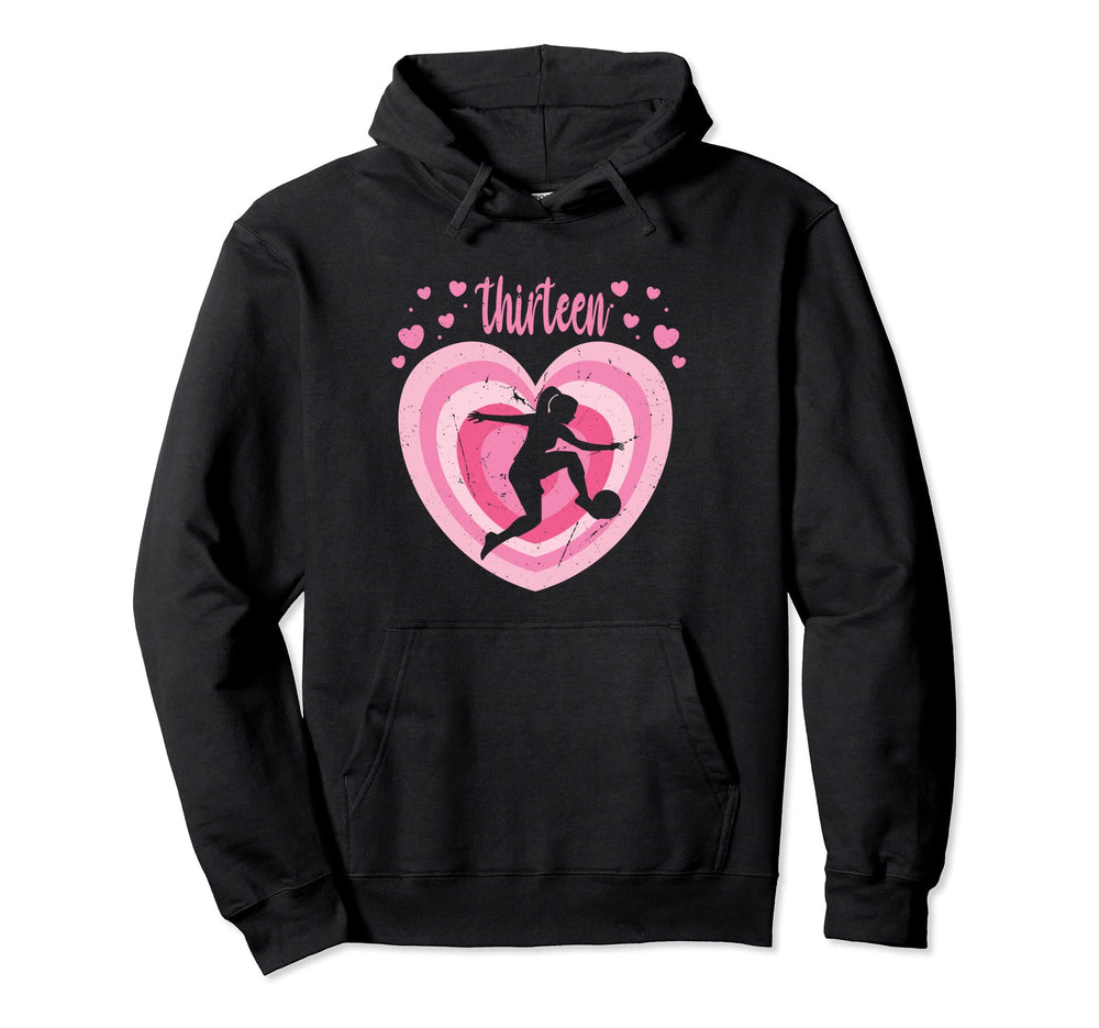 13 Year Old Soccer Birthday 13Th B Day Hoodie - Novelty Apparel Unisex