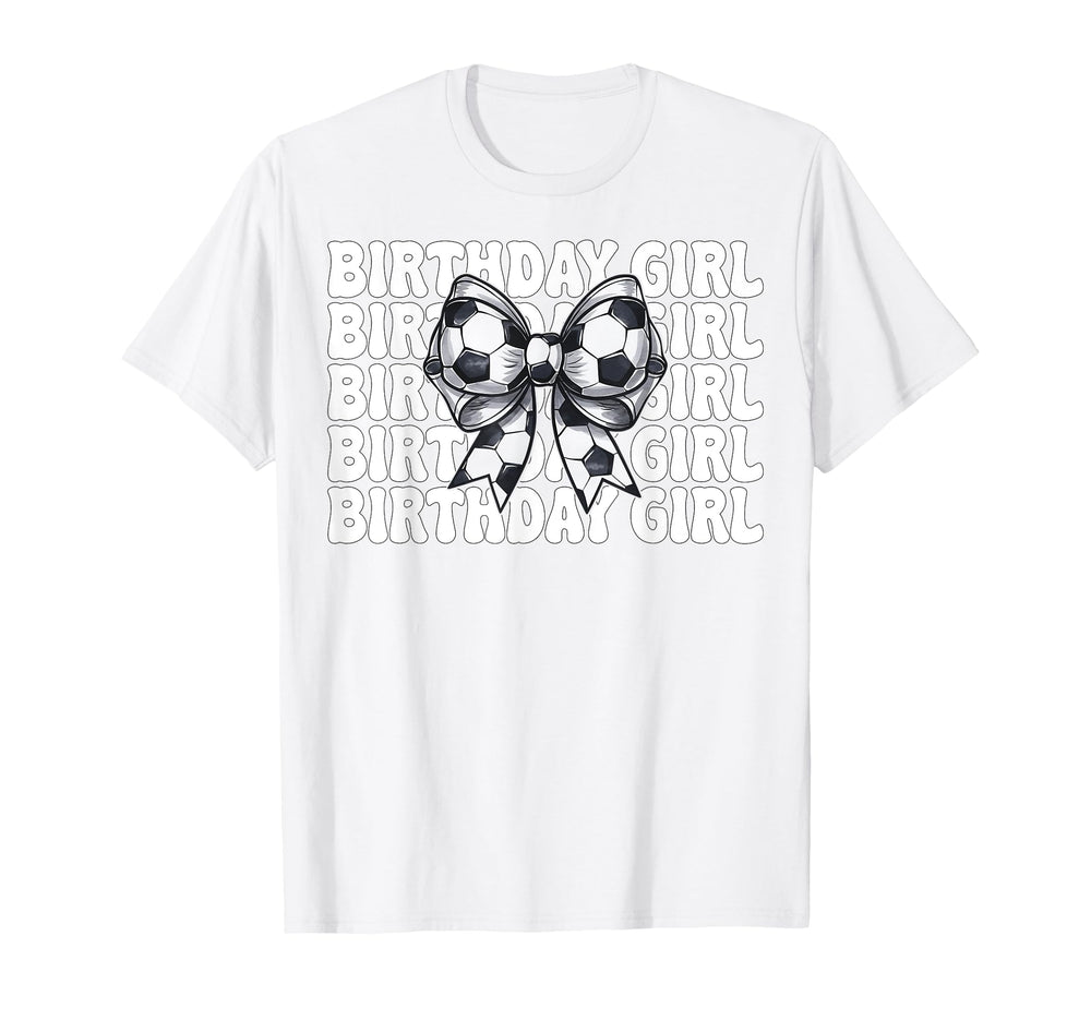 Birthday Soccer Coquette Bow T-Shirt - Casual Everyday Wear Unisex