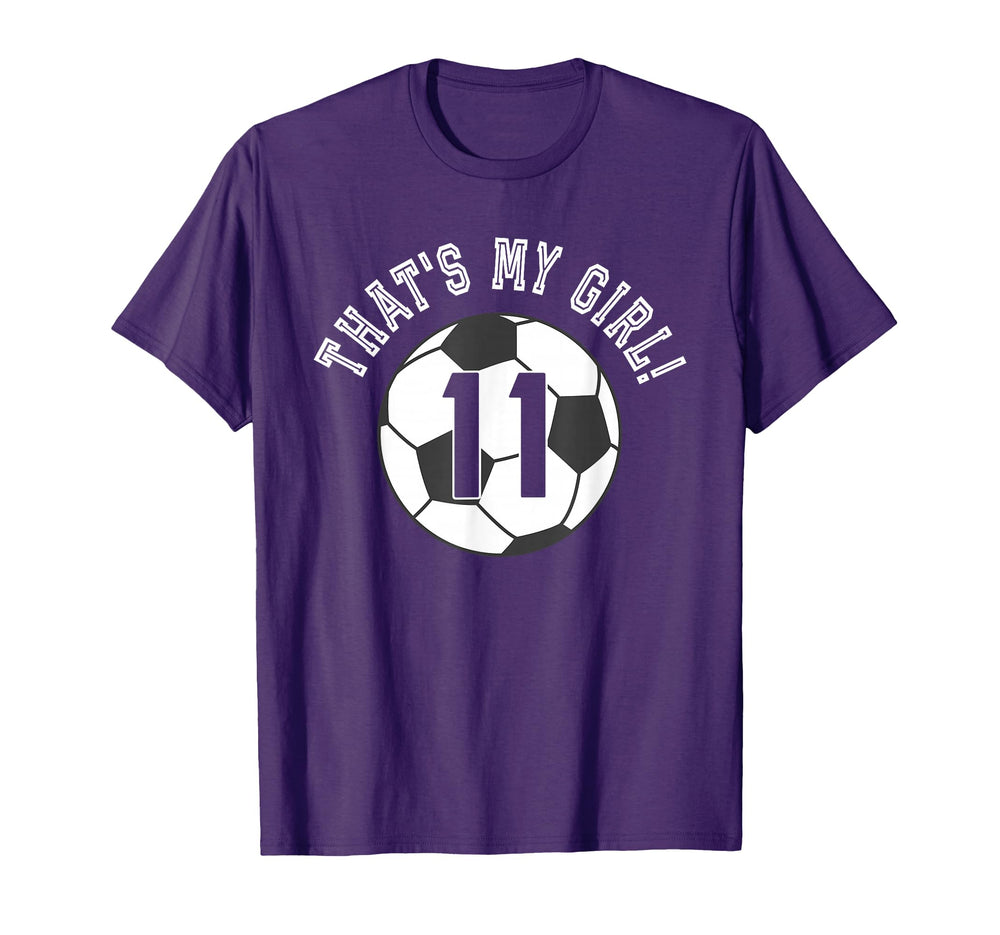 Thats My 11 Soccer Ball Player Coach T-Shirt - Fun Novelty Design Unisex