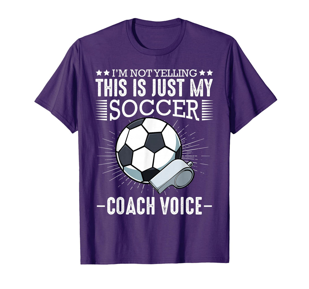 Im Not Yelling This Is Just My Soccer T-Shirt - Trendy Graphic Unisex