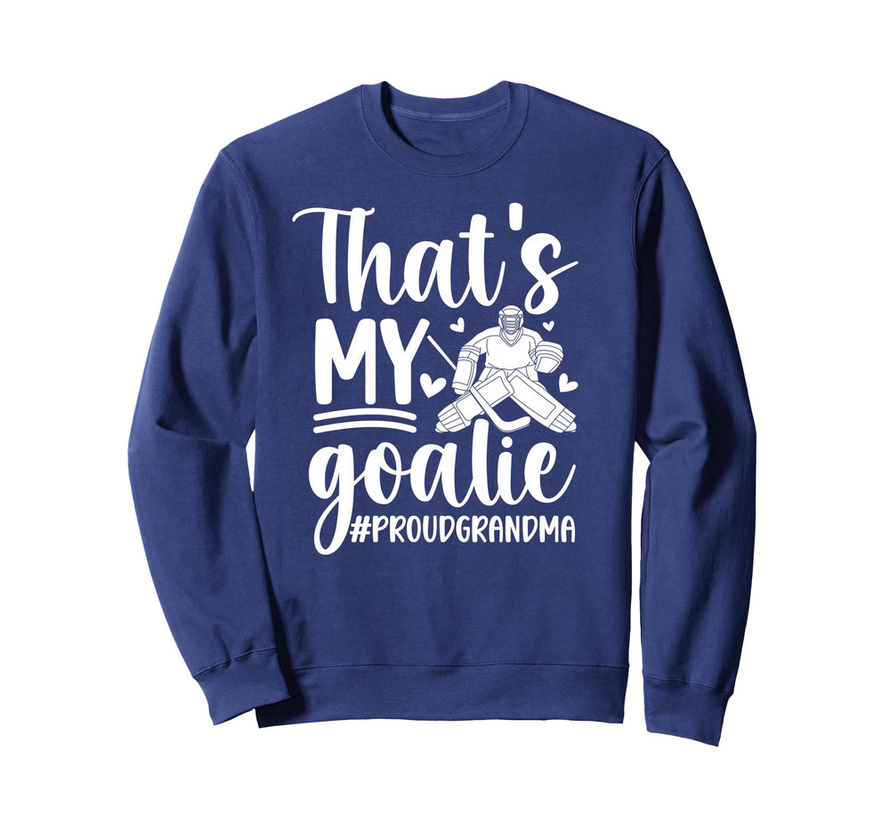 Proud Hockey Goalkeeper Grandma Sweatshirt - Fun Novelty Design Unisex